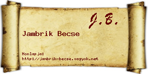 Jambrik Becse névjegykártya
